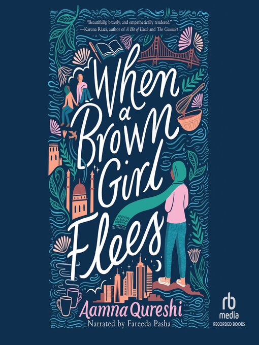 Title details for When a Brown Girl Flees by Aamna Qureshi - Available